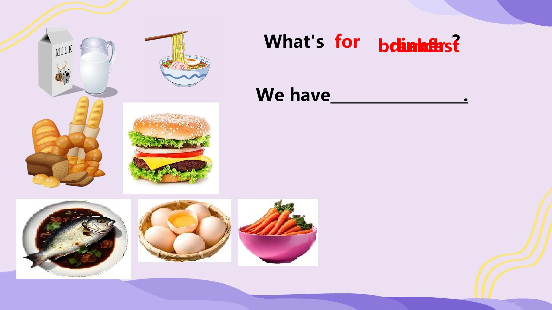 Unit 4 Healthy Eating Lesson 4 What's for dinner？（课件）-2024-2025学年闽教版（2024）英语三年级下册